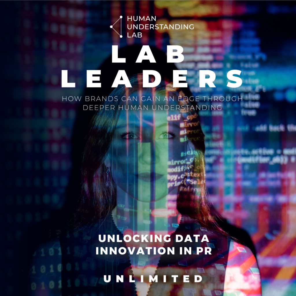 UNLIMITED-Human-Understanding-Lab-Leaders-Unlocking-data-innovation-PR-podcast