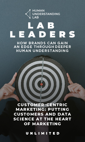 UNLIMITED-Human-Understanding-Lab-Leaders-Customer-Centric-Marketing-data-podcast